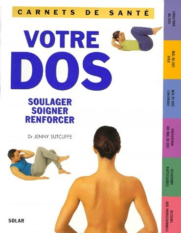 Livrenpoche : Votre dos. Soulager, soigner, renforcer - Jenny Sutcliffe - Livre