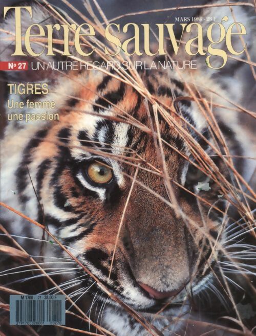 Livrenpoche : Terre sauvage n°27 : Tigres, une femme une passion - Collectif - Livre