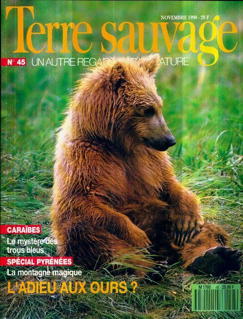 Livrenpoche : Terre sauvage n°45 : Caraïbes / L'adieu aux ours ? - Collectif - Livre
