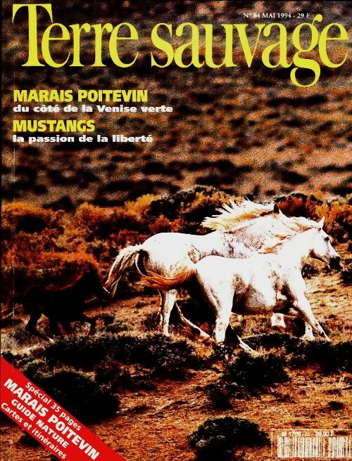Livrenpoche : Terre sauvage n°84 : Marais poitevin / Mustangs - Collectif - Livre
