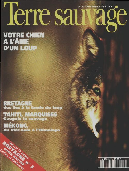 Livrenpoche : Terre sauvage n°87 : Votre chien à l'âme d'un loup - Collectif - Livre