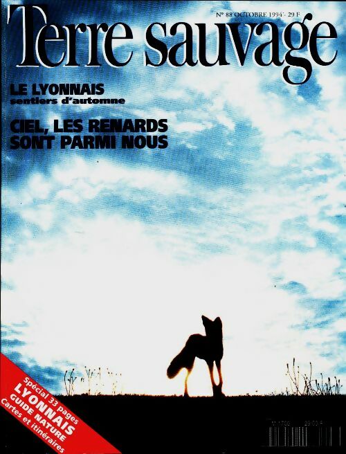 Livrenpoche : Terre sauvage n°88 : Le lyonnais / Ciel, les renards sont parmi nous - Collectif - Livre