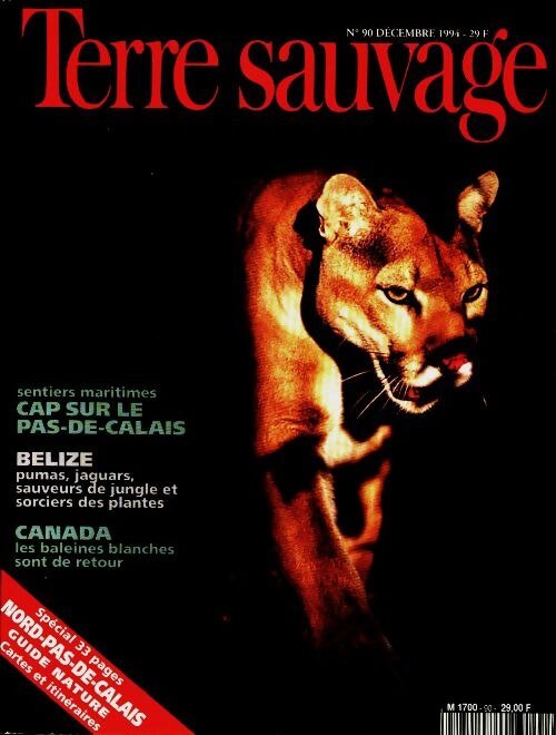 Livrenpoche : Terre sauvage n°90 : Cap sur le Pas-de-Calais / Belize / Canada - Collectif - Livre