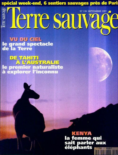Livrenpoche : Terre sauvage n°120 : Vu du ciel / De Tahiti à l'Australie - Collectif - Livre