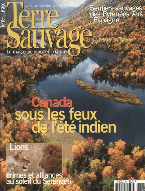 Livrenpoche : Terre sauvage n°131 : Canada sous les feux de l'été indien - Collectif - Livre