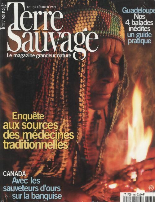 Livrenpoche : Terre sauvage n°136 : enquête aux sources des médecines traditionnelles - Collectif - Livre