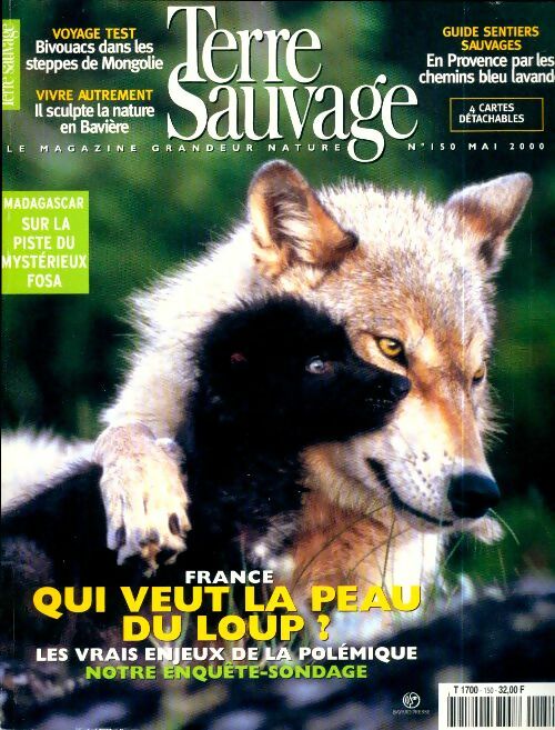 Livrenpoche : Terre sauvage n°150 : Qui veut la peau du loup ? - Collectif - Livre