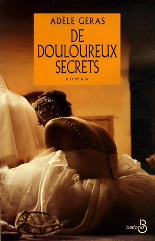 Livrenpoche : De douloureux secrets - Adèle Géras - Livre