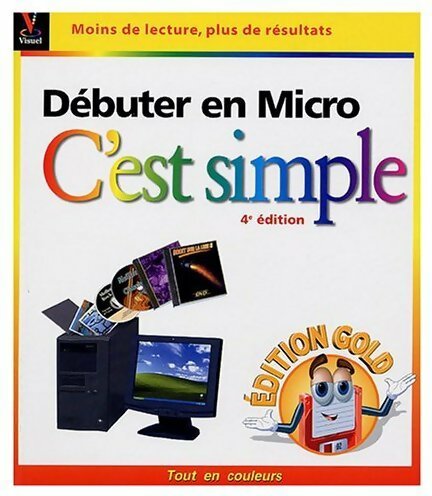 Livrenpoche : Débuter en Micro. C'est simple - MaranGraphics - Livre