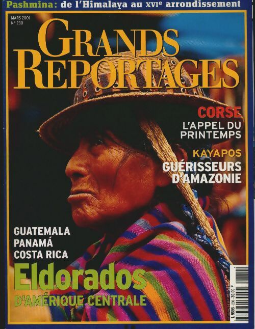 Livrenpoche : Grands reportages n°230 : Eldorados d'Amérique Centrale - Collectif - Livre