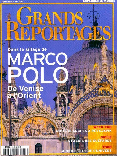 Livrenpoche : Grands reportages n°257 : Dans le sillage de Marco Polo - Collectif - Livre
