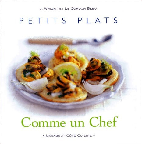 Livrenpoche : Petits plats comme un chef - Collectif - Livre