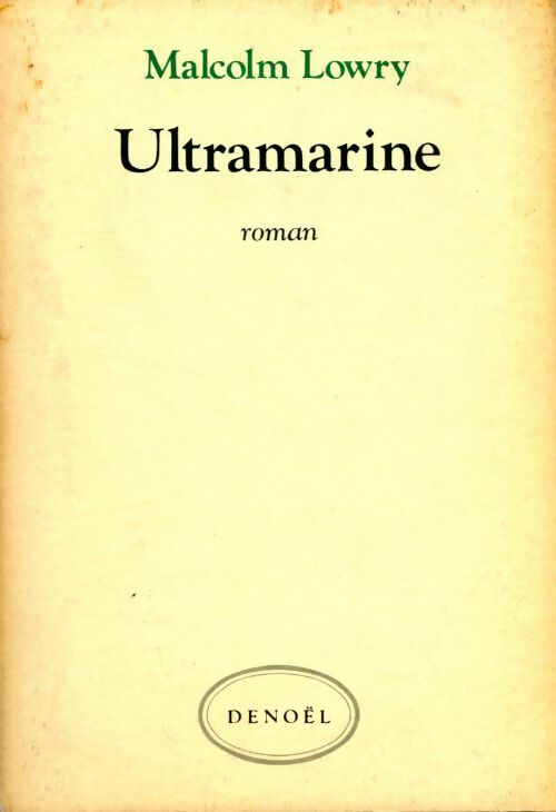 Livrenpoche : Ultramarine - Malcolm Lowry - Livre