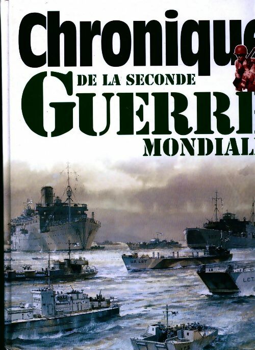 Livrenpoche : Chronique de la seconde guerre mondiale - Collectif - Livre