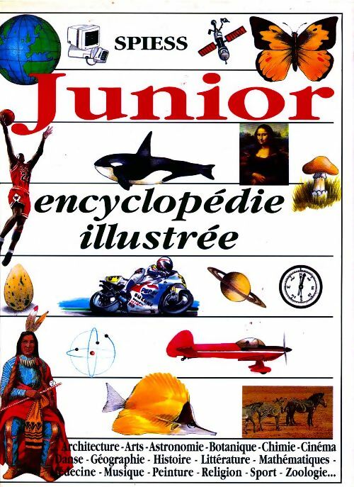 Livrenpoche : Junior encyclopédie illustrée - Spiess - Livre