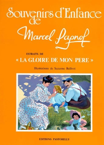 Livrenpoche : Souvenirs d'enfance de Marcel Pagnol - Marcel Pagnol - Livre