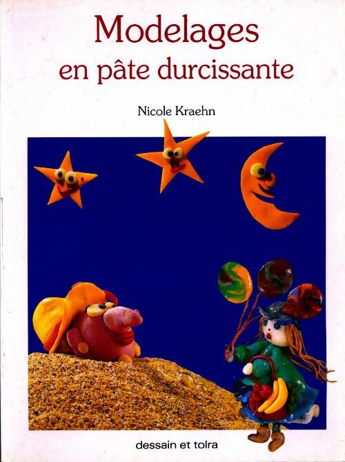 Livrenpoche : Modelages en pâte durcissante - Nicole Kraehn - Livre