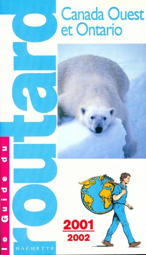 Livrenpoche : Canada Ouest et Ontario 2001-2002 - Collectif - Livre