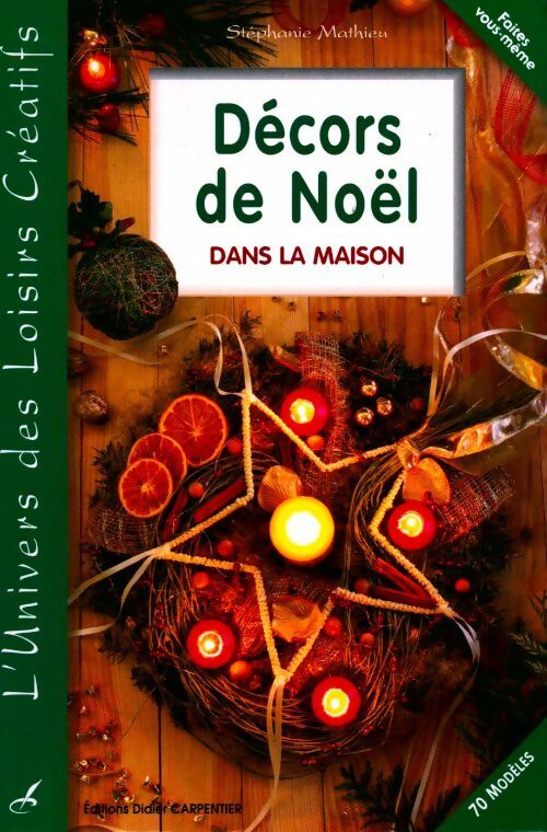 Livrenpoche : Décors de noël dans la maison - Stéphanie Mathieu - Livre