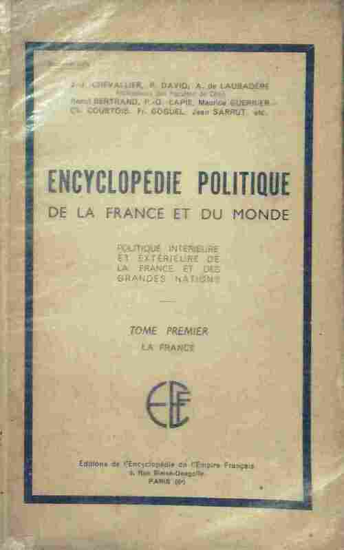 Encyclopédie politique de la France et du monde Tome I : La France - Collectif -  Encyclopedie de l'Empire Français GF - Livre