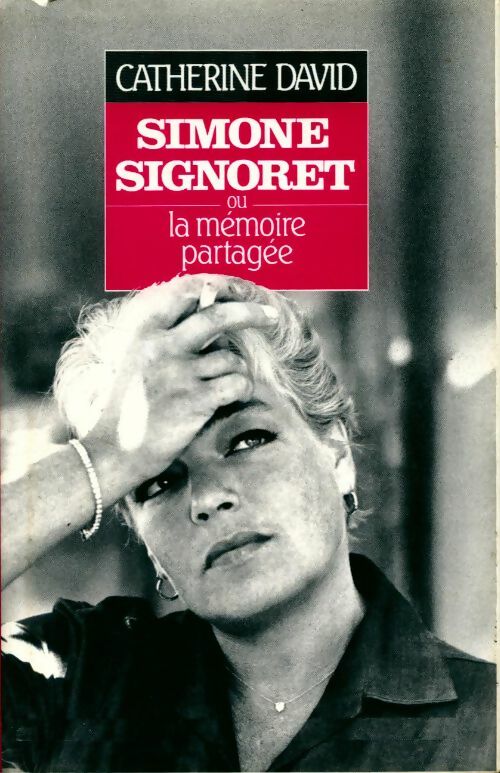 Livrenpoche : Simone Signoret ou la mémoire partagée - Catherine David - Livre
