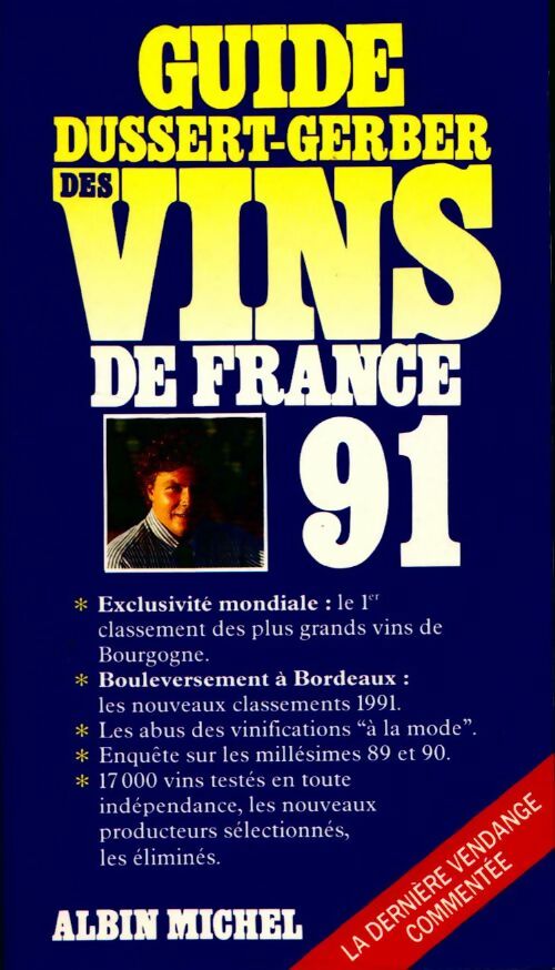 Livrenpoche : Guide Dussert-Gerber des vins de france 1991 - Patrick Dussert-Gerber - Livre