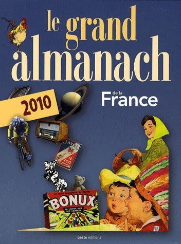 Livrenpoche : Grand almanach de la France 2010 - Gérard Quiblier - Livre