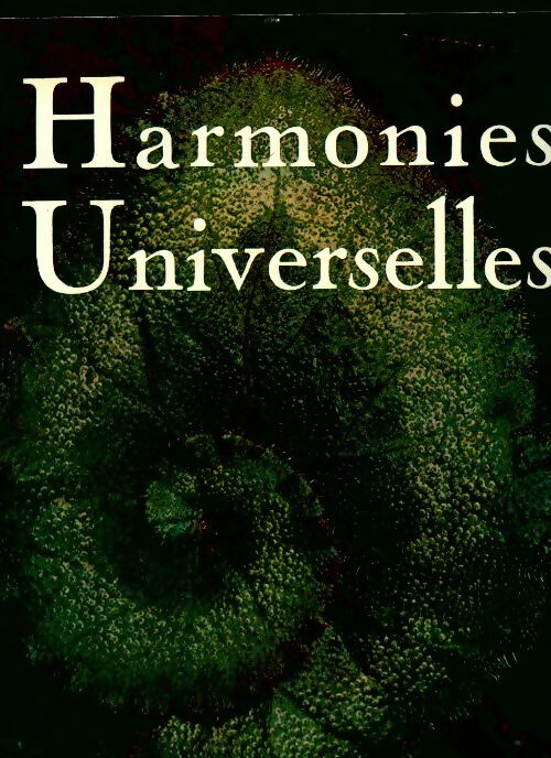 Livrenpoche : Harmonies Universelles Tome II - Collectif - Livre