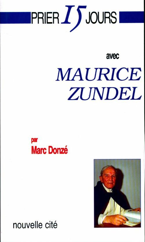 Livrenpoche : Maurice Zundel - Marc Donzé - Livre