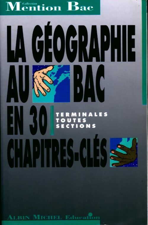 Livrenpoche : La géographie au bac. Terminales toutes sections - Collectif - Livre