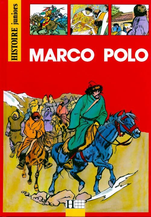 Marco polo - Simone Abraham-Thisse -  Histoire juniors - Livre