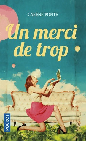 Un merci de trop - Carène Ponte - Livre