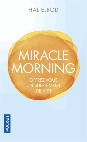Livrenpoche : Miracle morning - Hal Elrod - Livre