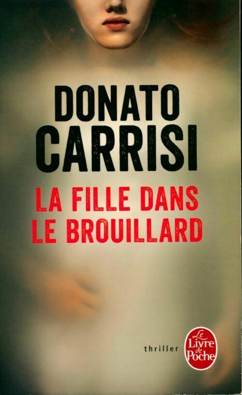 Livrenpoche : La fille dans le brouillard - Donato Carrisi - Livre