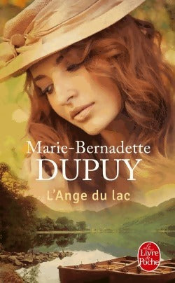 Livrenpoche : L'orpheline des neiges Tome VI : L'ange du lac - Marie-Bernadette Dupuy - Livre