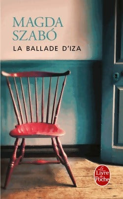 Livrenpoche : La ballade d'Iza - Magda Szabo - Livre