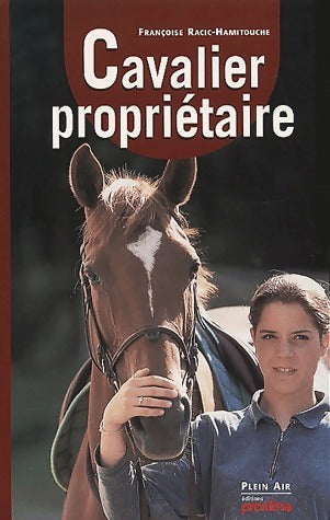 Livrenpoche : Cavalier propriétaire - Françoise Racic-Hamitouche - Livre