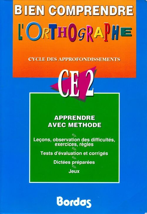 Livrenpoche : Bien comprendre l'orthographe CE2 - Marie-Christine Olivier - Livre