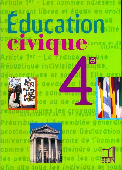 Education civique 4e - Laurence Faron -  Belin GF - Livre