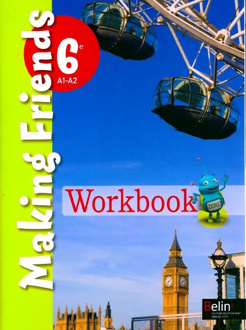 Livrenpoche : Anglais 6e a1-a2 making friends : workbook - Jean-Louis Habert - Livre