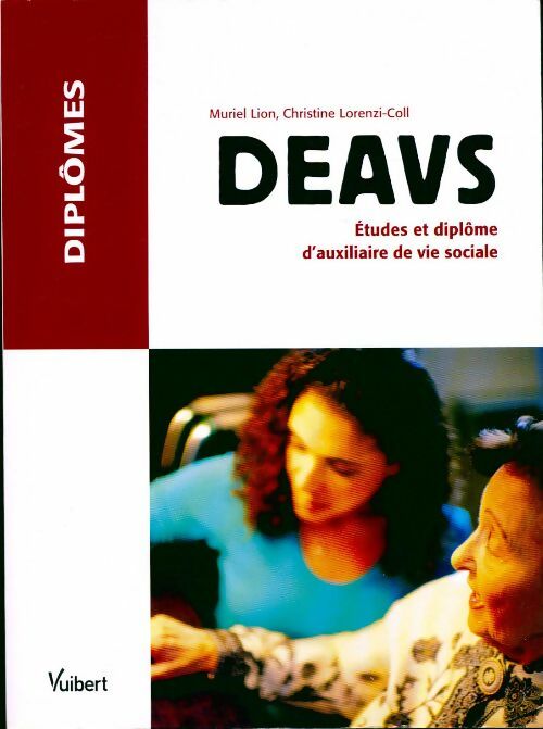 Livrenpoche : Deavs. Etudes et diplôme d'auxiliaire de vie sociale - Muriel Lion - Livre