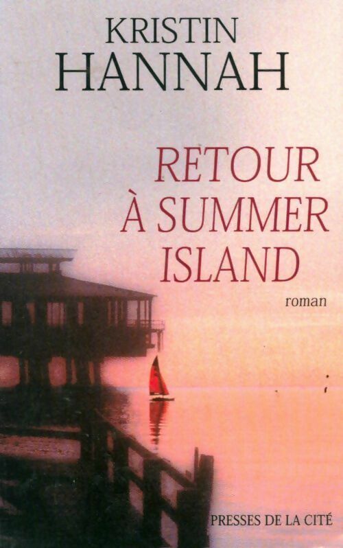 Livrenpoche : Retour à Summer Island - Kristin Hannah - Livre