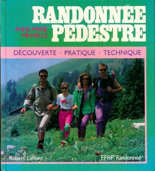 Livrenpoche : Randonnée pédestre - Anne-Marie Minvielle - Livre