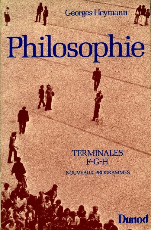 Livrenpoche : Philosophie terminales F,G et H - Georges Heymann - Livre