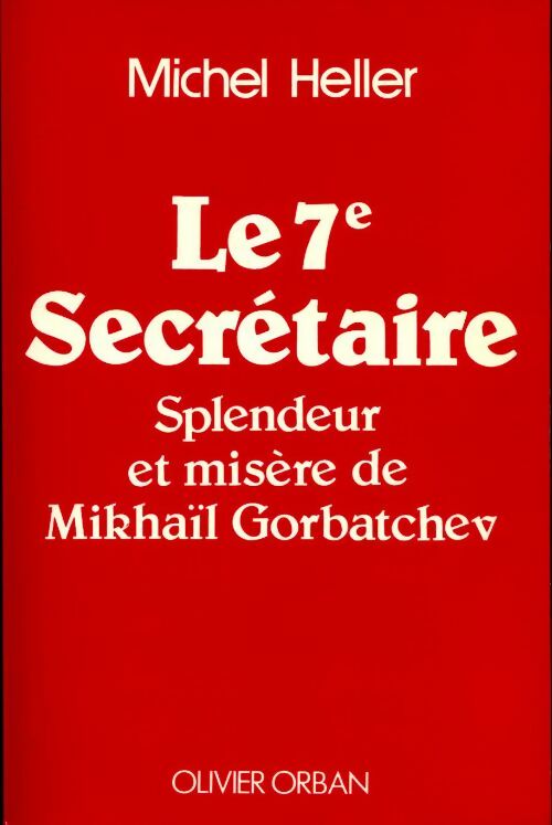 Livrenpoche : Le 7e secrétaire - Michel Heller - Livre