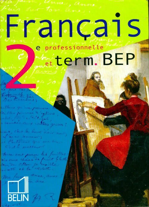 Livrenpoche : Français Seconde professionnelle et terminale BEP - Collectif - Livre