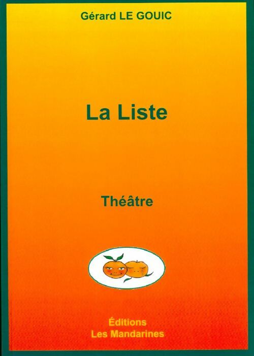 Livrenpoche : La liste - Gérard Le Gouic - Livre