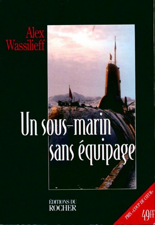Livrenpoche : Un sous-marin sans équipage - Alex Wassilieff - Livre