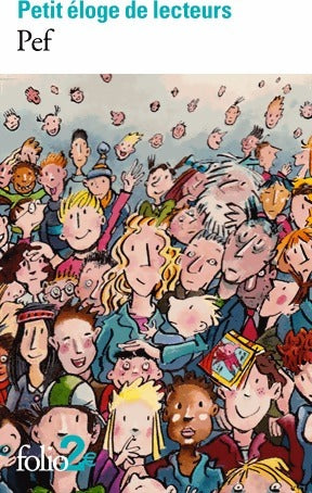Livrenpoche : Petit éloge de lecteurs - Pef - Livre