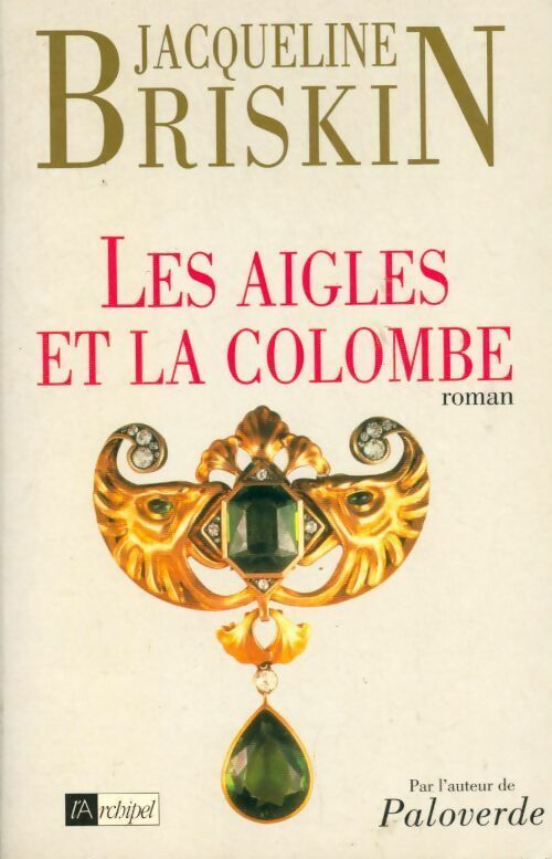 Livrenpoche : Les aigles et la colombe - Jacqueline Briskin - Livre